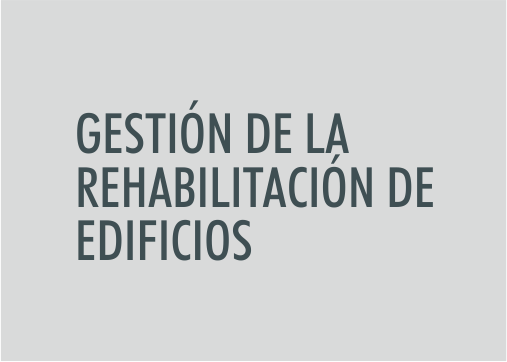 ASIGNATURA Gestión de la rehabilitación de edificios