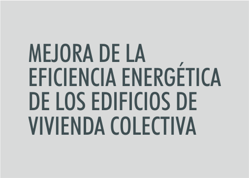 ASIGNATURA Mejora de la eficiencia energética de los edificios de vivienda colectiva