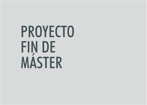 ASIGNATURA Proyecto Fin de Máster
