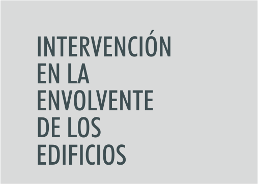 ASIGNATURA Intervención en la envolvente de los edificios