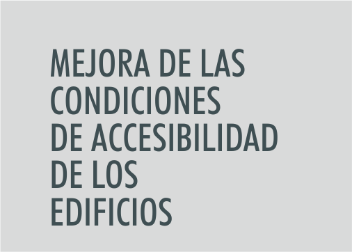 ASIGNATURA Mejora de las condiciones de accesibilidad de los edificios