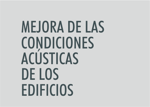 ASIGNATURA Mejora de las condiciones acústicas de los edificios